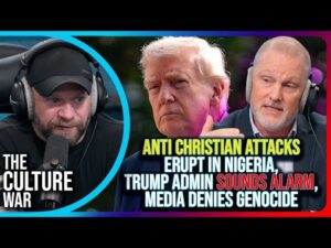 Anti Christian Attacks Erupt In Nigeria, Trump Admin Sounds Alarm, Media Denies Genocide
