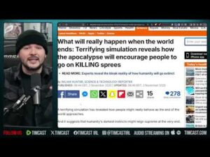 TERRYFING Study Predicts Mass Murder If Apocalypse Came, Cannibalism If Country Collapses | Tim Pool