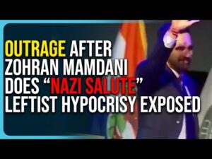 Outrage After Zohran Mamdani Does “Nazi Salute”, Leftist Hypocrisy Exposed