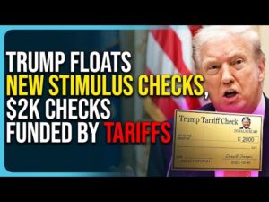 Trump Floats New Stimulus Checks, $2k Checks Funded By Tariffs, MAGA Divided