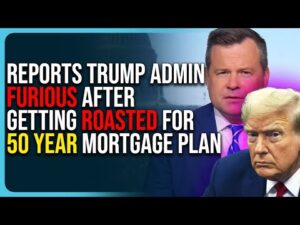 Reports Trump Admin Furious After Getting Roasted For 50 Year Mortgage Plan, Blame Bill Pulte