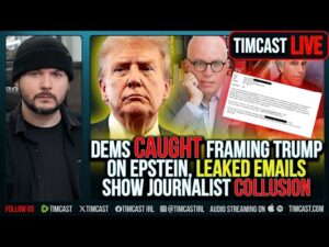 Democrats CAUGHT Framing Trump On Epstein, Leaked Emails Show Journalist COLLUSION | Tim Pool