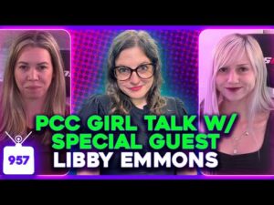 PCC GIRL TALK, AI Necromancy, Gen Beta is DOOMED, Wuthering Heights Reboot | Ep. 957