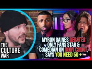 Myron Gaines Debates Only Fans Star &amp; Comedian On Body Count, Says You Need 50 +