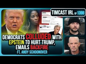 Democrats COLLUDED With Epstein To HURT Trump, Emails BACKFIRE | Timcast IRL