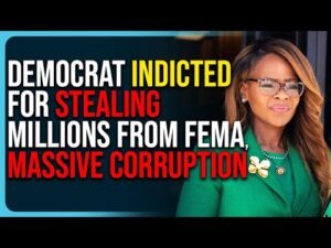 Democrat INDICTED For STEALING Millions From FEMA, MASSIVE CORRUPTION