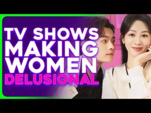 China BANS TV Dramas For 'Making Women Delusional'