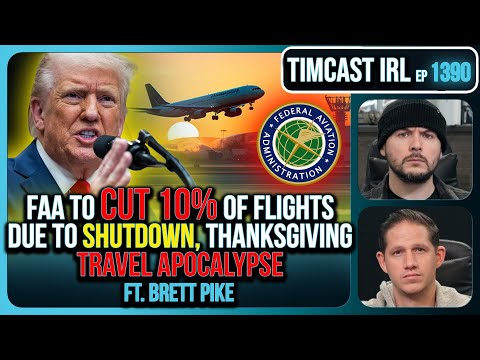 FAA To STOP Flights Over Shutdown, May CLOSE Airspace, Thanksgiving Travel APOCALYPSE | Timcast IRL