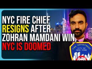 NYC Fire Chief Resigns After Zohran Mamdani Win, NYC Is Doomed