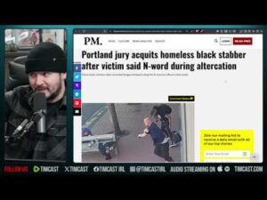 Jury ACQUITS Black Man Over STABBING Cuz Victim Used HATE SPEECH | Tim Pool
