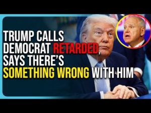 Trump Calls Democrat RETARDED, Says There’s Something WRONG With Him