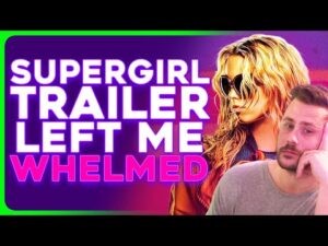 The SUPERGIRL Trailer Made Me Feel Nothing at All