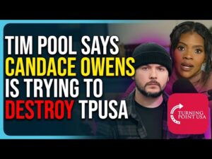 Tim Pool Says Candace Owens Is Trying To Destroy TPUSA