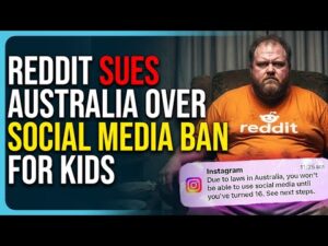 Reddit Sues Australia Over New Social Media Ban For Kids, They Want To Control Kids