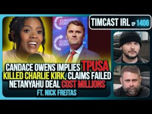 Candace Owens Implies TPUSA KILLED Charlie Kirk, Claims Failed Bibi Deal Cost MILLIONS | Timcast IRL