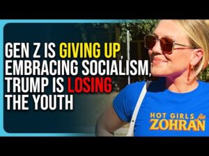 Gen Z Is Giving Up, Embracing Socialism, Trump Is Losing The Youth
