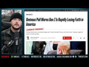 Gen Z GOES ROGUE, Hates Democrats &amp; Trump, Revolution Is Coming | Tim Pool