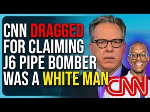 CNN Gets DRAGGED For Claiming J6 Pipe Bomber Was A White Man