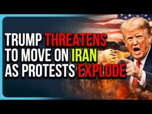 Trump Threatens To MOVE On Iran As Protests Explode