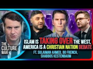DEBATE: Islam Is TAKING OVER the West, America Is A CHRISTIAN NATION | The Culture War Podcast