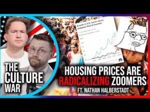 Housing Prices Are RADICALIZING Gen Z | The Culture War's Across The Pond