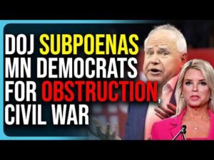 DOJ Subpoenas MN Democrats For Obstruction, Civil War
