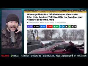 Police BLAME Nick Sortor For Getting Robbed By Somali's, Leftists | Tim Pool