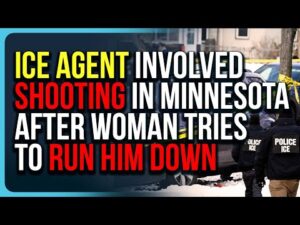 ICE Agent Involved in Shooting In Minnesota After Woman Tries To Run Him Down