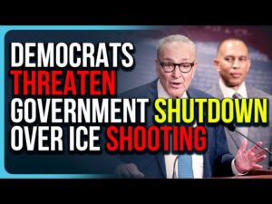 Democrats Threaten Government Shutdown Over ICE Shooting