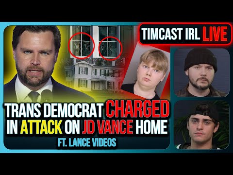 Trans Democrat Arrested Over ATTACK On JD Vance's Home | Timcast IRL