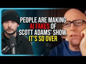 People Are Making AI FAKES of Scott Adams&rsquo; Show, It&rsquo;s So Over