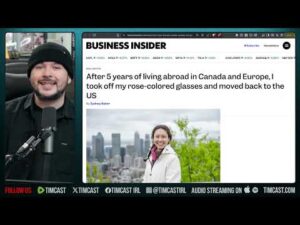 Liberal Woman ROASTED After Fleeing Trump To Canada And REGRETTING IT | Tim Pool