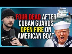 FOUR DEAD After Cuban Guards OPEN FIRE On American Boat