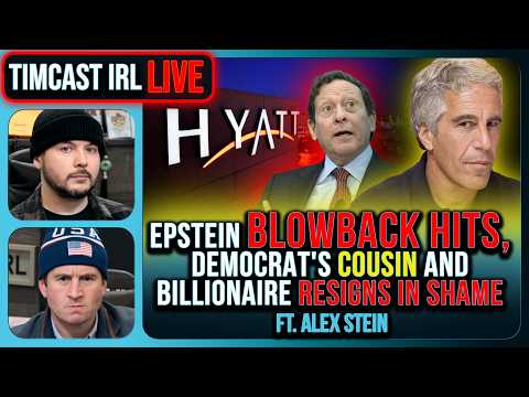Epstein BLOWBACK, Billionaire RESIGNS IN SHAME | Timcast IRL#1450 w/ Alex Stein